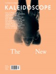 Kaleidoscope. The New...Beginning