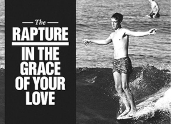 The Rapture - “Sail Away” Rapture