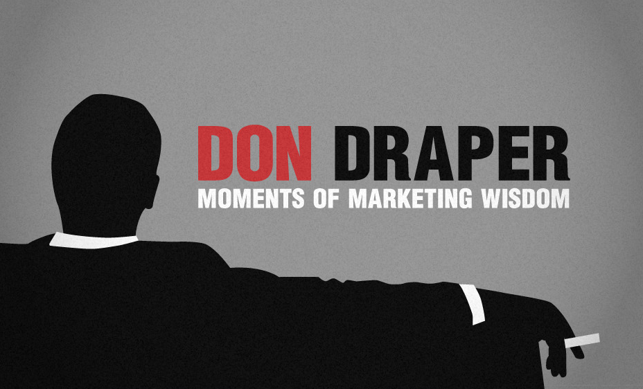 A handy marketing guide? don-draper-quotes
