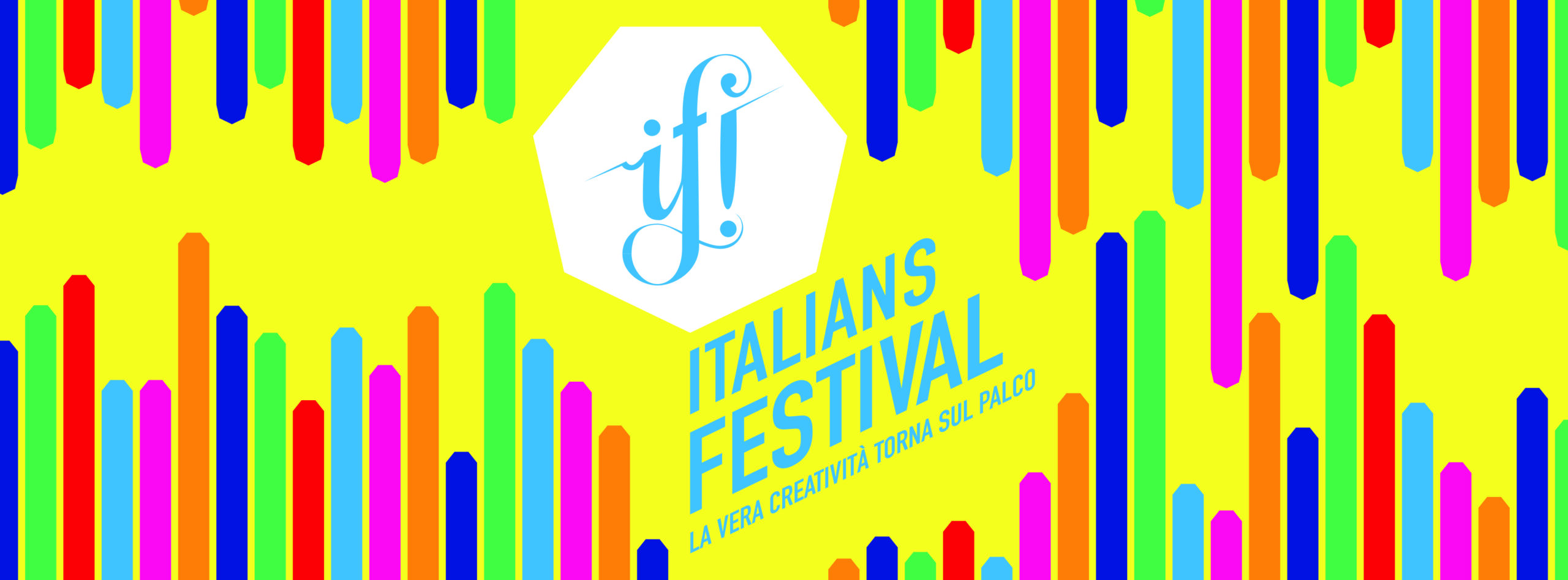 IF! Italians Festival, la kermesse dedicata alla creatività e alla comunicazione IF_CartellaStampa