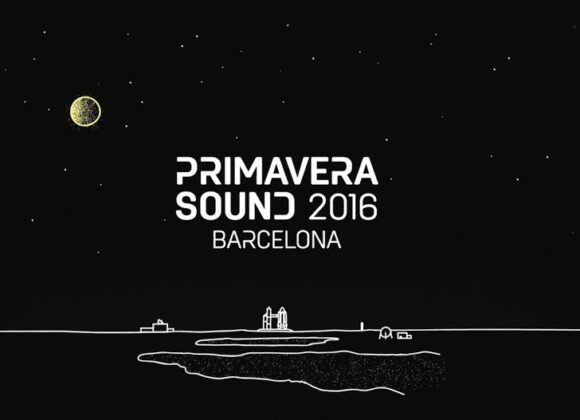 Al via il Primavera Sound 2016 1